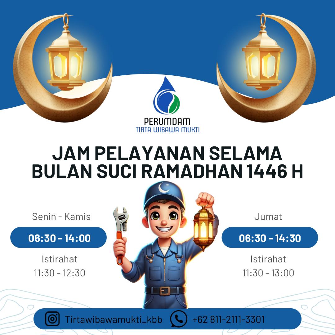 Penyesuaian Jam Pelayanan Selama Ramadhan 1446 H